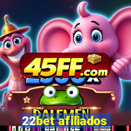 22bet afiliados